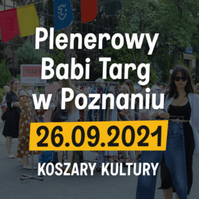 Plenerowy Babi Targ w Poznaniu